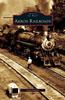 Книга Akron Railroads