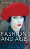 Книга Fashion and Age : Dress, the Body and Later Life