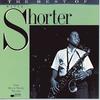 CD WAYNE SHORTER  Лучшее  CDP7911412 Blue Note 1988 США Джаз Б/У