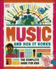 Книга Music and How It Works : The Complete Guide for Kids