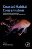 Книга Coastal Habitat Conservation : New Perspectives and Sustainable Development of Biodiversity In the Anthropocene