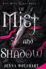 Книга Of Mist and Shadow : 1