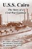Книга U.S.S. Cairo : The Story of a Civil War Gunboat