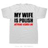 Смешная футболка оверсайз "Моя жена полька, Польшу ничего не пугает", модная новинка мужской одежды, фитнес-футболка, футболка из хлопка в стиле Харадзюку