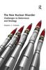 Книга The New Nuclear Disorder : Challenges To Deterrence and Strategy
