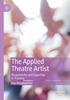 The The Applied Theatre Artist : Responsivity and Expertise In Practice Book