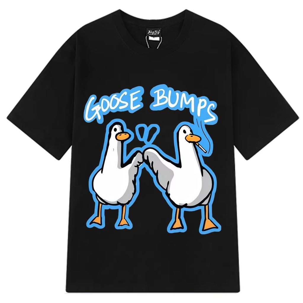 Goose Bumps Funny Goose Meme Tshirt Men Women Fashion Clothing T-shirt Summer Short-sleeved Cotton Loose Casual Hip-hop T-shirts