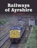 Книга Railways of Ayrshire