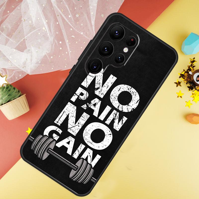 No Pain No Gain Gym Phone Case For Samsung Galaxy S26 S25 S24 S21 S20 S22 S23 Ultra S10 Plus S25 FE Cover Coque