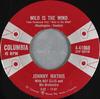 7inch Record JOHNNY MATHIS - Wild Is The Wind 441060 COLUMBIA 1957 Canada Pop Used