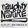 12inch Record NAUGHTY BY NATURE - O.P.P. Remixes BLRT74 Big Life 1992 UK Rap & Hip-Hop/R&B Used