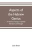 Книга Aspects of the Hebrew Genius, a Volume of Essays On Jewish Literature and Thought