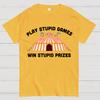 Play Stupid Games Cotton Summer Casual Cool Loose T-Shirt
