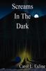 Книга Screams In the Dark