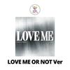 LOVE ME OR NOT Версия Monsta X SHOWNU X HYUNGWON EP Альбом LOVE ME