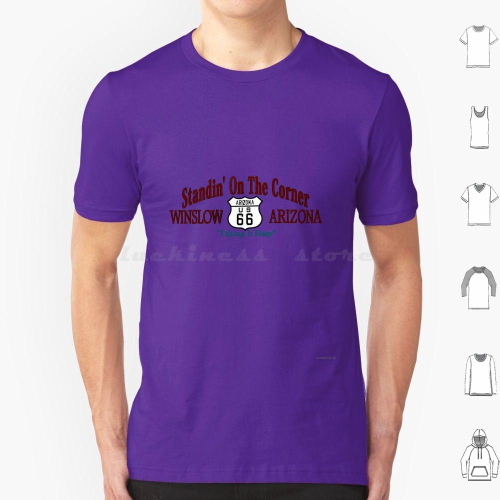 Standing On The Corner In Winslow Arizona T Shirt Big Size 100 Cotton Take It Easy Arizona Winslow Route 66