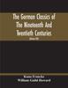 Книга The German Classics Of The Nineteenth And Twentieth Centuries : Masterpieces Of German Literature Translated Into English (Volume Xiii)