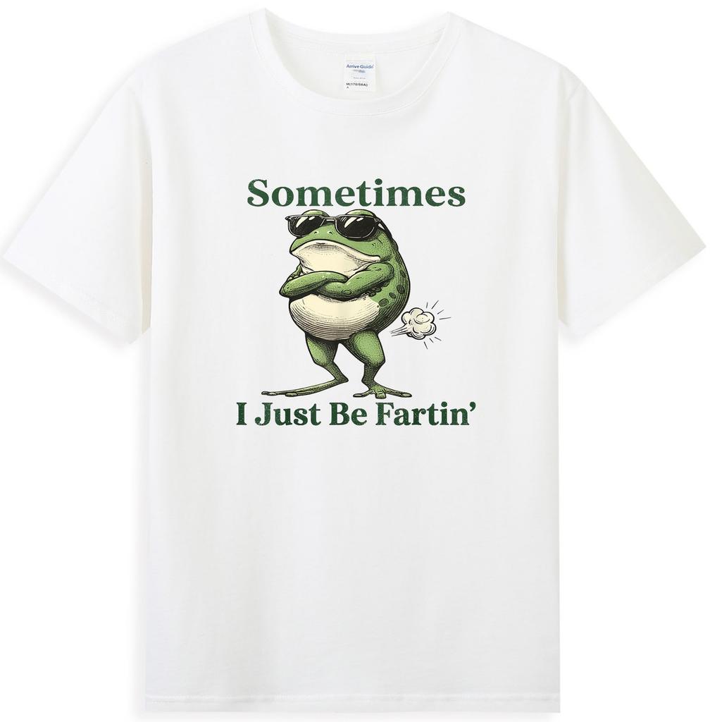 Sometimes I Just Be Farting Funny Frog Wear Sunglasses Graphic Tshirt