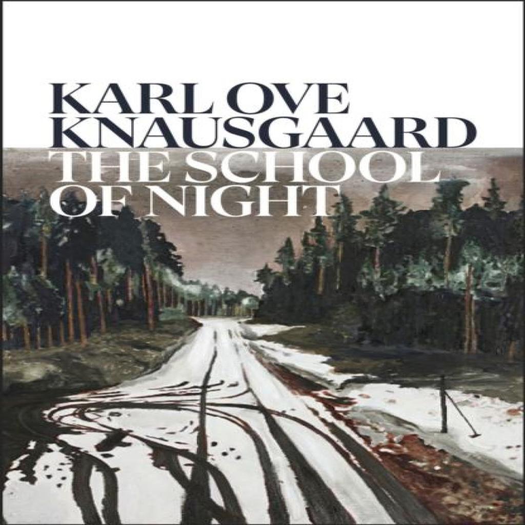 The School of Night by Karl Ove Knausgaard Hardback Book 9781787304208