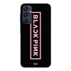 Case For Samsung Galaxy A25 Blackpink VIP Tickets Blackpink Logo Front Black Maniacase