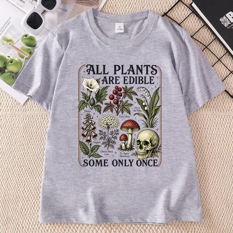 All Plants Edible Some Only Once Skull T Shirt Unisex Graphic Tee Unisex Unisex Casual Round Neck Printed TShirt Unisex Clothing