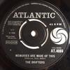7inch Record DRIFTERS - Memories Are Made Of This AT4084 Atlantic 1966 UK Soul/Funk Used