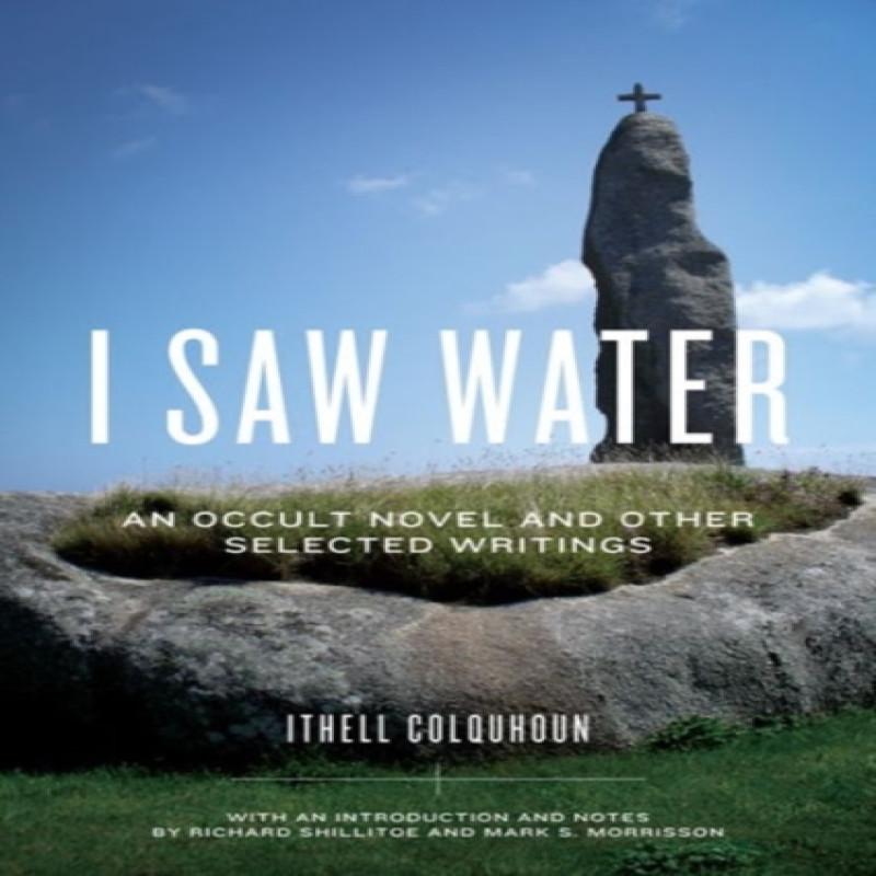 I Saw Water by Ithell Colquhoun Hardback Book 9780271064239