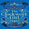 The Clockwork Girl by Anna Mazzola Paperback Book 9781398703803