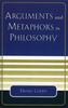 Книга Arguments and Metaphors In Philosophy