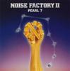 CD NOISE FACTORY - II-PEARL7- Япония Музыка Другое Б/у