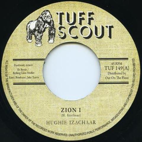 7inch Record HUGHIE IZACHAAR Zion I Dub I TUF149 Tuff Scout UK 2014 UK Reggae Ska Dub Used