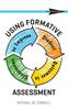 Книга Using Formative Assessment To Improve Student Outcomes In the Classroom
