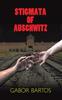 The Stigmata of Auschwitz Book