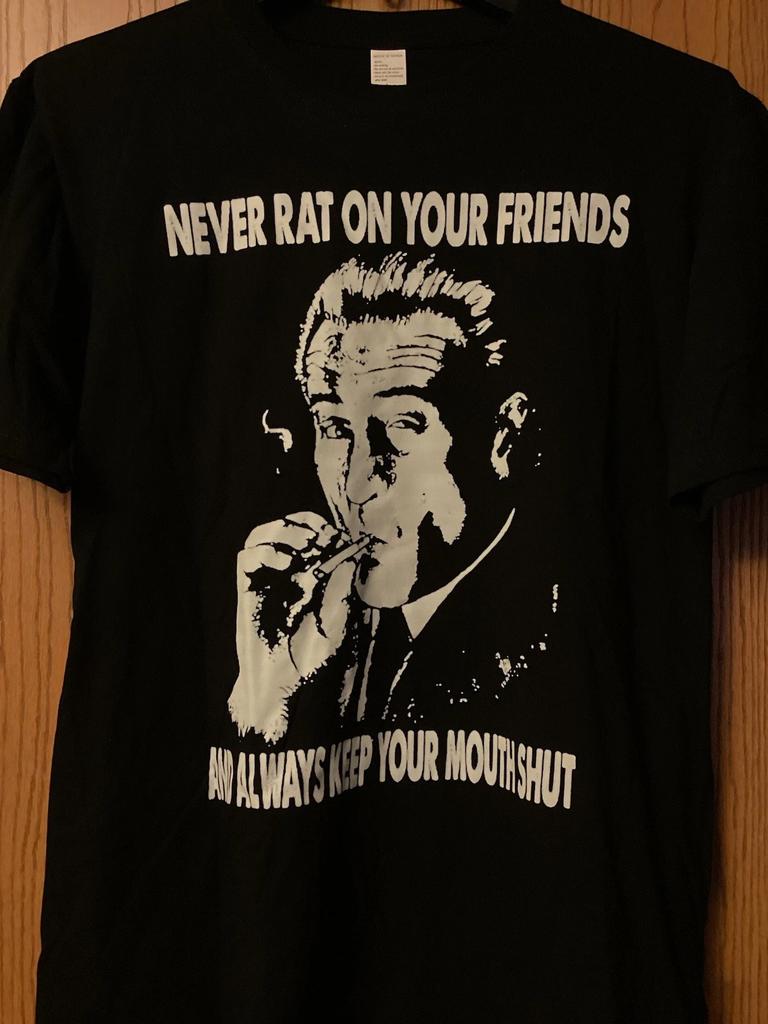 Robert DeNiro - “Never Rat On Your Friends” (Goodfellas - 1990 Film) - Black - L