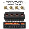 Bulb kit for BMW 8-Series E31 18 Button Borg MID On-board Computer