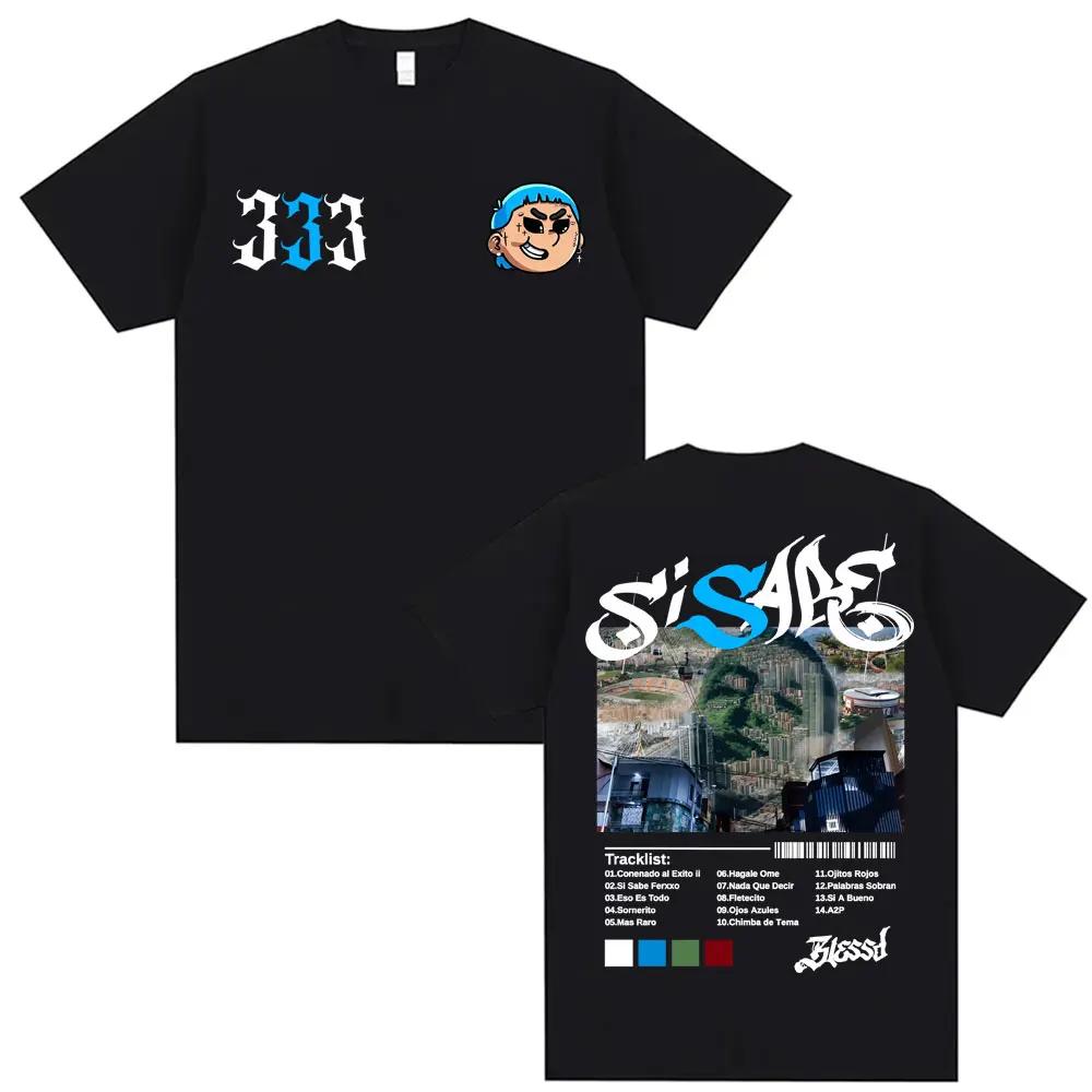 Blessing Si Sabe Album Rapper Tour Merch Tshirt 2026 Summer Mens Womens Luxury Hiphop Tshirt Cotton Oversized Tshirt