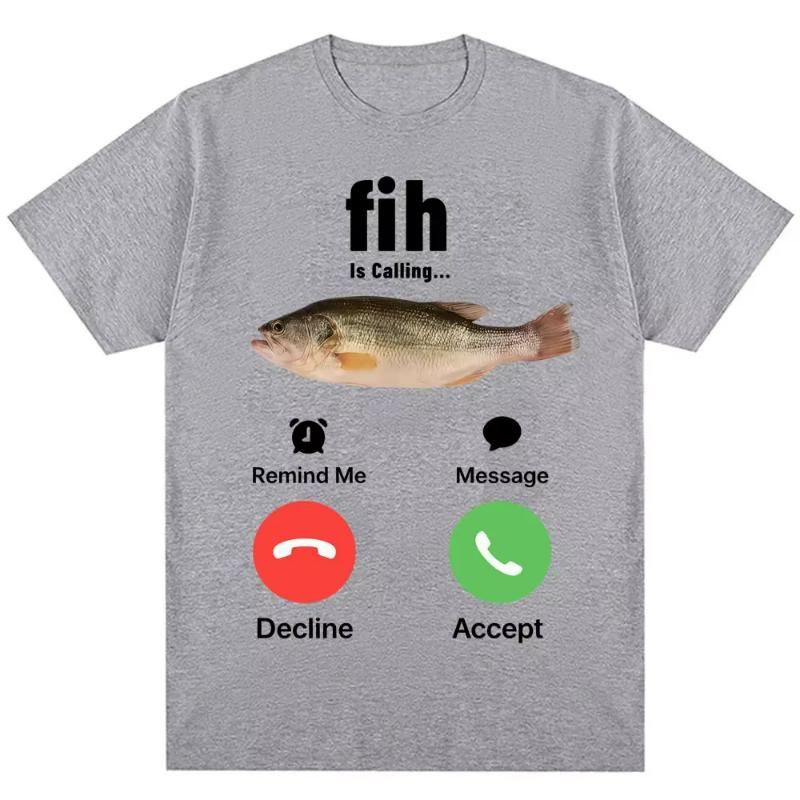 Fashion Fih Is Calling Meme Tshirt Humor Funny Unisex High Quality T Shirts Summer Casual Short Sleeve Streetwear
