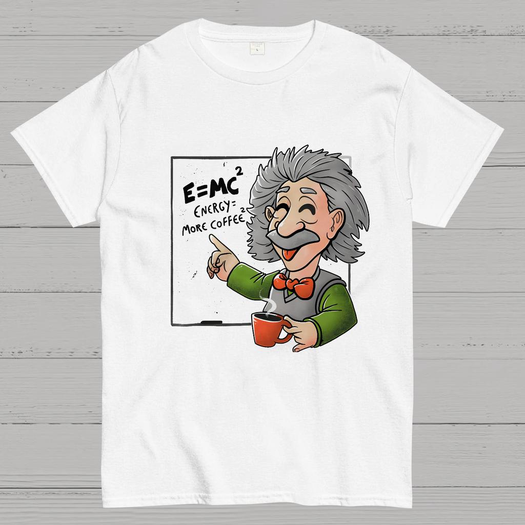 Energy More Coffee - Funny Nerd Einstein Theory Nerdy T-Shirt