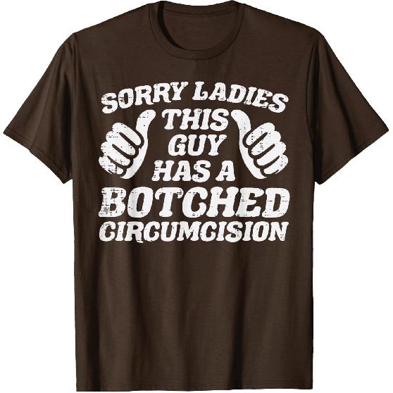 Inappropriate This Guy Botched Funny Cringe Humor Meme Men T-Shirt