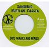 7-дюймовая пластинка SANDEENO BURTLAN CASSTA EMPRESS YAA - Give Thanks And Praise / Tracks It KBP001 Kalibeat Produc 2010 UK Регги, Ска и Даб