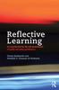 Книга Reflective Learning : An Essential Tool for the Self-development of Health and Safety Practitioners