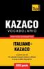 Книга Vocabolario Italiano-Kazaco Per Studio Autodidattico - 9000 Parole : 177