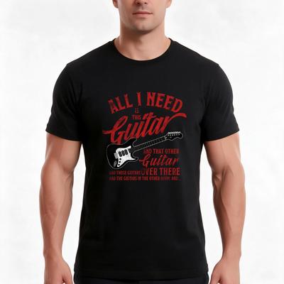 All I Need Is This Guitar And That Other Loves Gift Tshirt Tshirt Summer Casual Cotton Tee Unisex Unisex Unisex