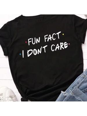 Tshirt Ladies Shirt Camisetas Mujer Fun Fact I Don't Care Letter Print  T Shirt Sleeve Streetwear Summer Top Tee?S