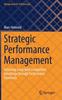 Книга Strategic Performance Management : Achieving Long-term Competitive Advantage Through Performance Excellence