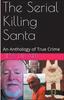 Книга The Serial Killing Santa