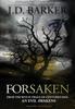 Книга Forsaken : Book One of the Shadow Cove Saga