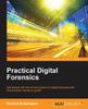 Книга Practical Digital Forensics