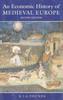 Книга An Economic History of Medieval Europe