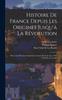 Книга Histoire De France Depuis Les Origines Jusqu'a La Revolution : Ptie. I. Les Premiers Valois Et La Guerre De Cent Ans (1328-1422) Par A. Coville